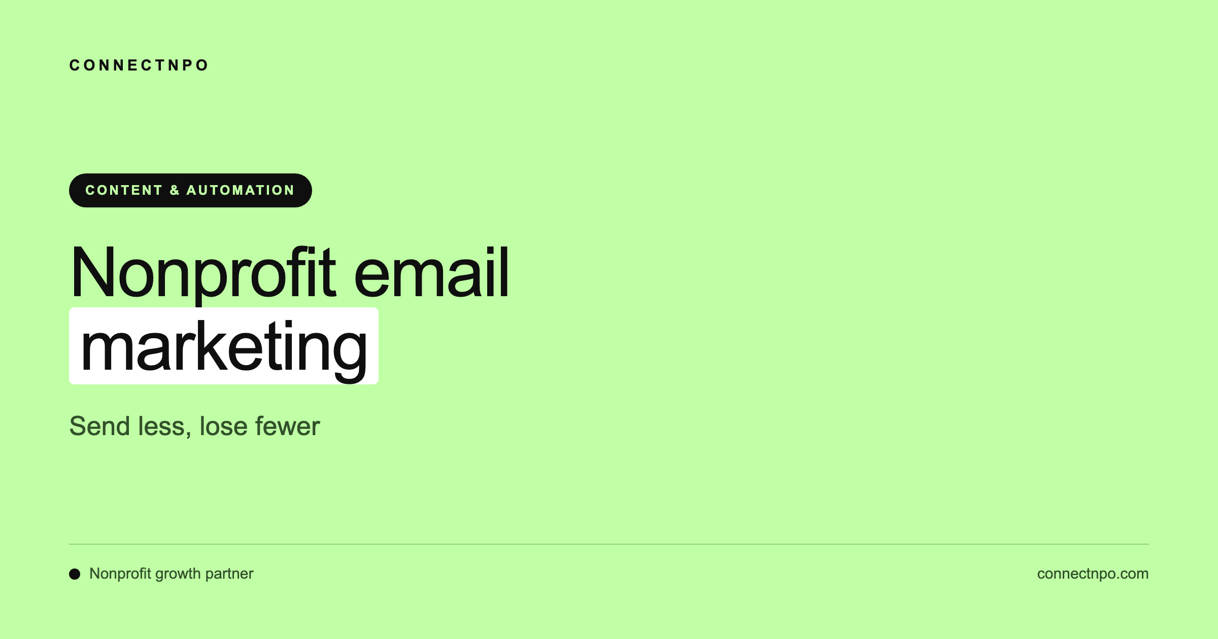 Nonprofit Email Marketing: Send Less, Lose Fewer