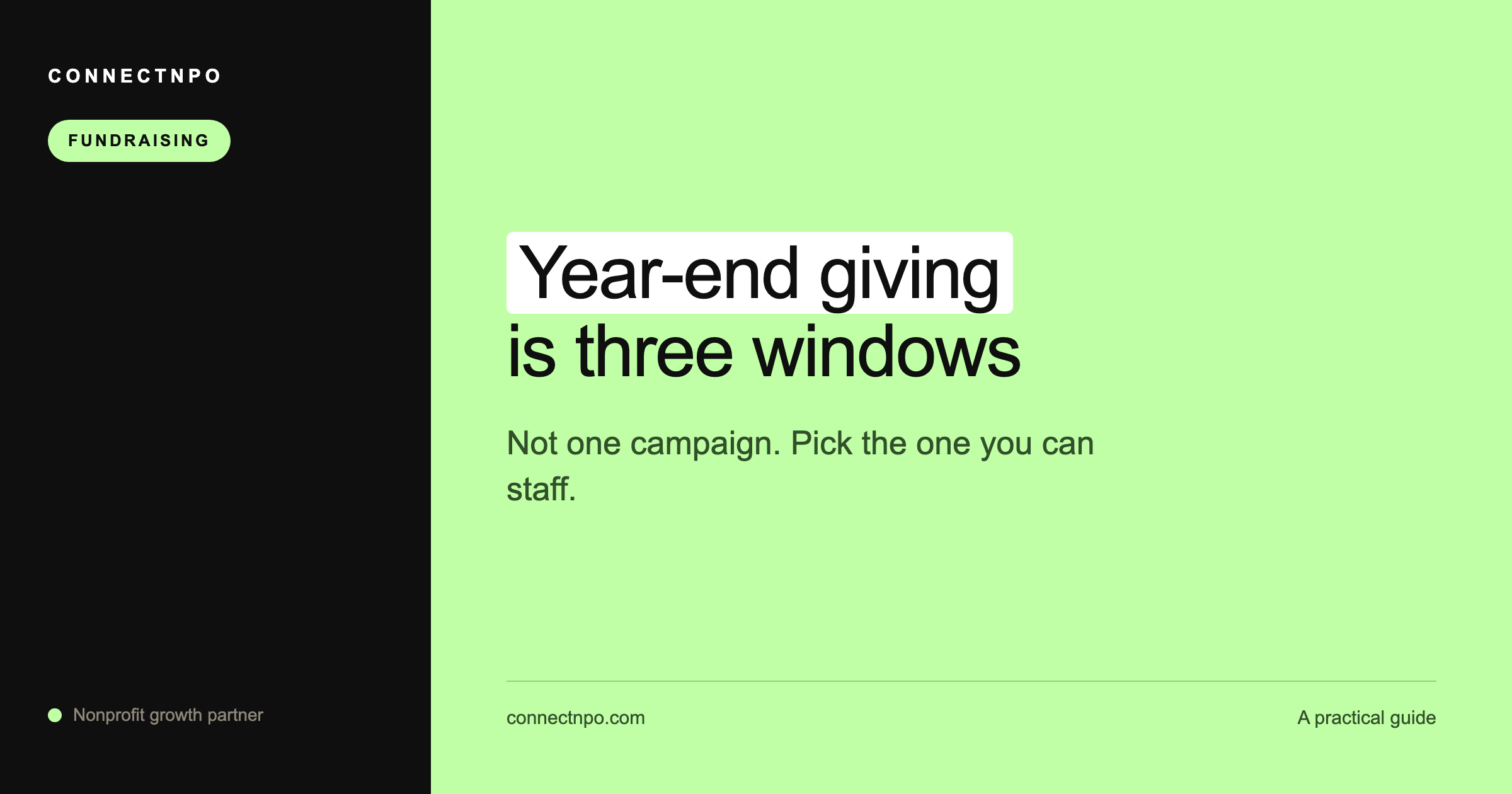 Year-End Giving Is Three Windows, Not One Campaign
