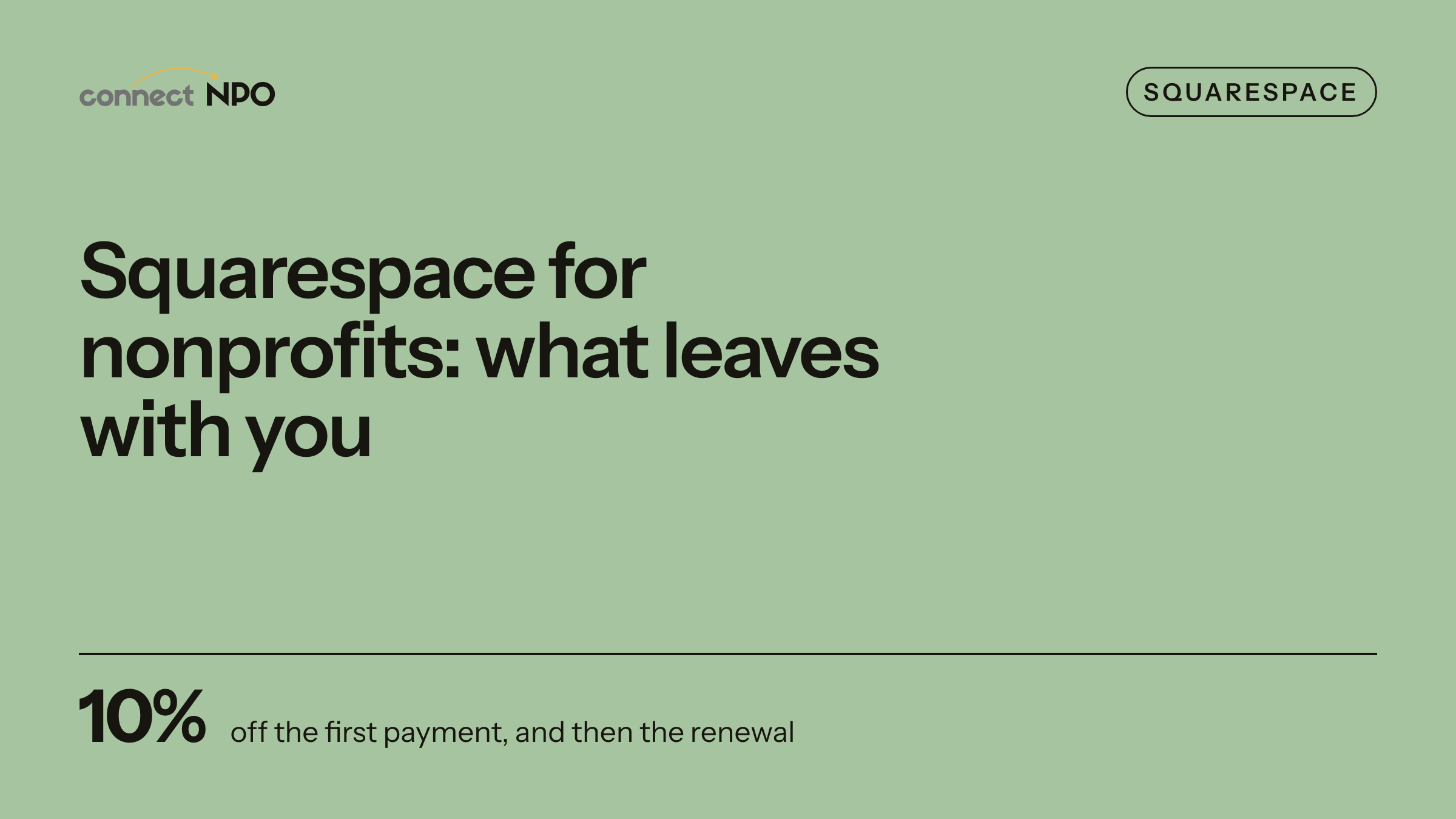 connectNPO blog card: Squarespace for nonprofits: what leaves with you. The discount is once, What exports, What does not.