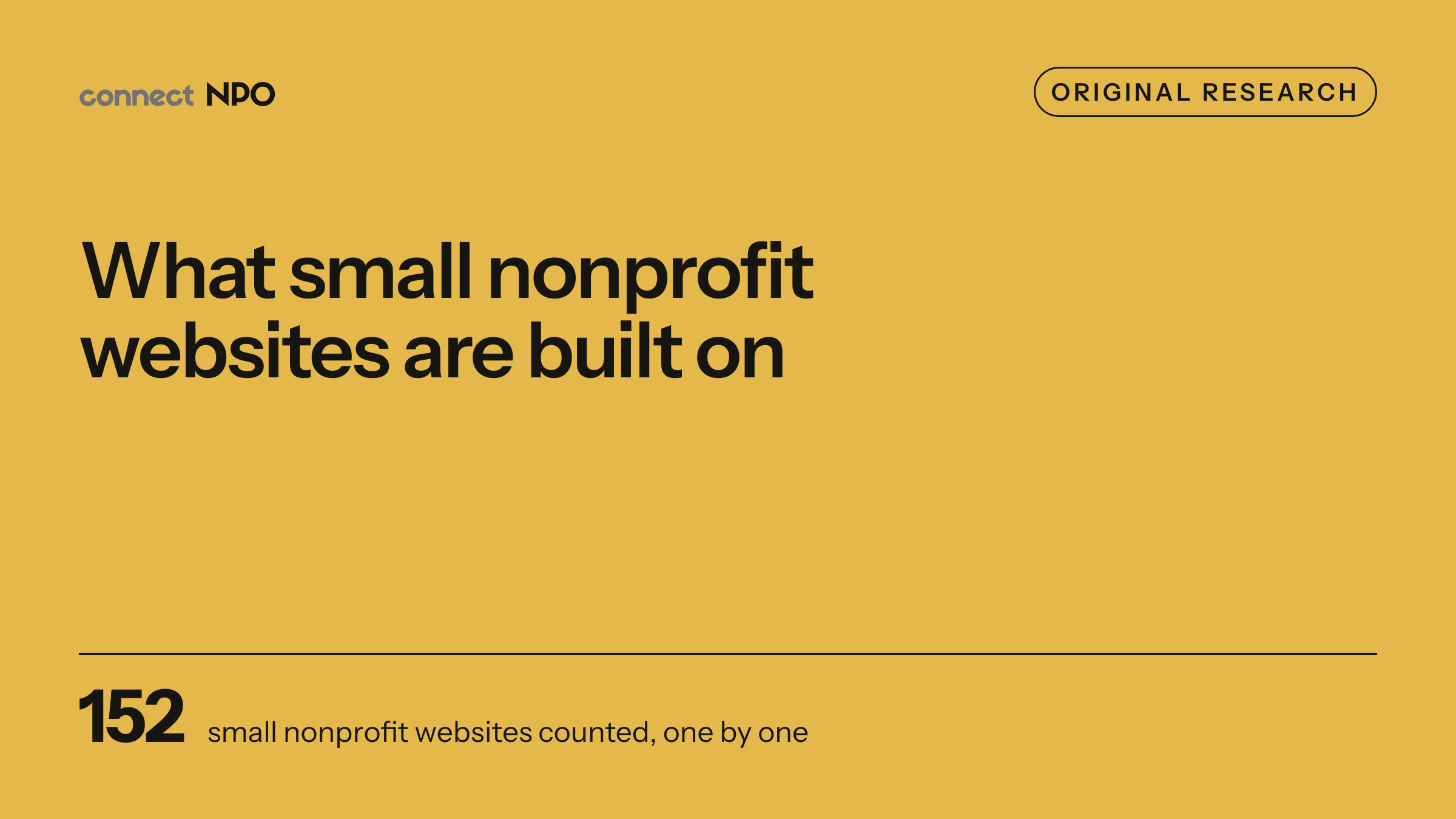 connectNPO blog card: What small nonprofit websites are built on. 152 sites counted, WordPress 43.4%, Builders 39.5%.